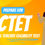 Central Teacher Eligibility Test CTET